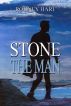 Stone, the man- book one by Rodney Hart