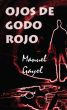 Ojos de Godo rojo by Manuel Gayol Mecias