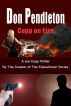 Copp On Fire, A Joe Copp Thriller by Don Pendleton