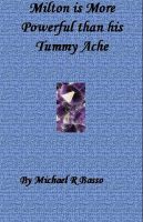 Cover for 'Milton is More Powerful than his Tummy Ache'