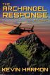 The Archangel Response: A Thriller by Kevin Harmon