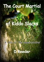 Cover for 'The Court Martial of Kiddo Slacks'