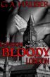 LONDON, BLOODLY, LONDON, yet another novel with bite! by GA Hauser