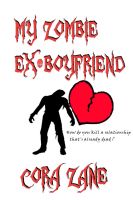 Cover for 'My Zombie Ex-Boyfriend'