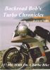 Motorcycle Road Trips (Vol. 3) - Turbo Chronicles 137,000 Miles With A Yamaha Turbo by Robert H. Miller