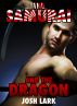 The Samurai and the Dragon (A Gay Shapeshifter Erotic Asian Folktale) by Josh Lark