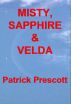 Sapphire, Misty & Velda by Patrick Prescott