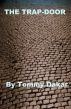 The Trap-Door by Tommy Dakar