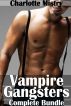 Vampire Gangsters Complete Bundle by Charlotte Mistry