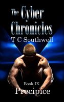 Cover for 'The Cyber Chronicles IX - Precipice'