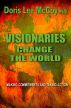 Visionaries Change The World: Making Commitments & Taking Action Book II by Doris Lee McCoy, Ph.D
