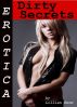 Erotica: Dirty Secrets, Tales of Sex by Lillian Snow