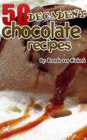 Cover for '50 Decadent Chocolate Recipes'