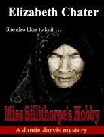 Cover for 'Miss Sillithorpe's Hobby'