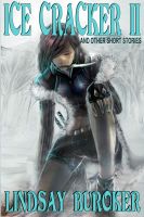 Cover for 'Ice Cracker II (and other stories)'