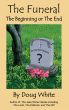 The Funeral - The Beginning or the End? by Doug White