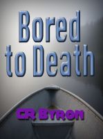 Cover for 'Bored to Death'