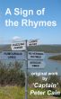 A Sign of the Rhymes by peter cain