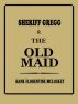 Sheriff Gregg & The Old Maid by Hank Florentine McLoskey