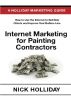 Internet Marketing for Painting Contractors by Nick Holliday
