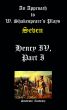 An Approach to W. Shakespeareâ€™s Plays-Seven- Henry IV, Part I by Students' Academy