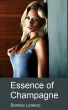 Essence of Champagne by Dominic Lorenzo
