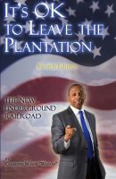 Cover for 'It's ok to Leave the Plantation, fourth edition'