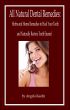 All Natural Dental Remedies: Herbs and Home Remedies to Heal Your Teeth  & Naturally Restore Tooth Enamel by Angela Kaelin