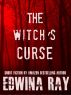 The Witch's Curse by Edwina Ray