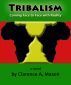 Tribalism! by Clarence Mason