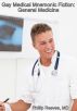 Gay Medical Mnemonic Fiction: General Medicine by Phillip Reeves, MD