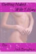 Getting Naked With Tiffany by Jack Boughton