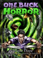 Cover for 'One Buck Horror: Volume Three'