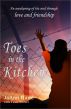 Toes in the Kitchen by JoAnn Hand