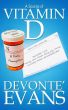 A Source of Vitamin D, a Poetic Prescription by Devonte â€œVitamin Dâ€ Evans