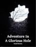 Adventure in a Glorious Hole by Gerald Dawson