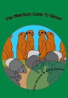 Cover for 'The Meerkats Come To Dinner'