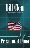 Cover for 'Presidential Donor'
