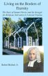 Living on the Borders of Eternity - The Story of Samuel Davies and the Struggle for Religious Toleration in Colonial Virginia by Robert Bluford Jr.