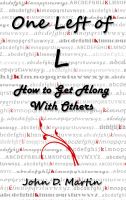 Cover for 'One Left of L, How to Get Along With Others'