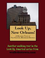 Cover for 'A Walking Tour of New Orleans-Central Business District, Louisiana'