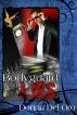 A Bodyguard of Lies by Donna Del Oro