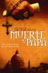 La Muerte del Papa by Luis Miguel Rocha