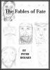 The Fables of Fate by Peter Rehard