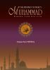 The Prophet of Mercy Muhammad Scenes From His Life by Osman Nuri Topbas