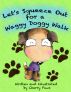Let's Squeeze Out for a Waggy Doggy Walk (Picturebook for Children) by Cherry Paws