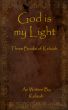 God is my Light: Three Books of Kelaiah by Kelaiah 