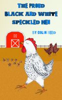 Cover for 'The Proud Black and White Speckled Hen'