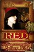 A Modern Wicked Fairy Tale: Red by Selena Kitt