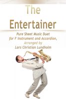 Cover for 'The Entertainer Pure Sheet Music Duet for F Instrument and Accordion, Arranged by Lars Christian Lundholm'